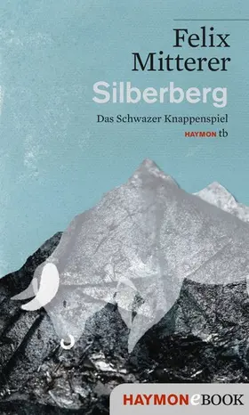 Mitterer |  Silberberg | eBook | Sack Fachmedien