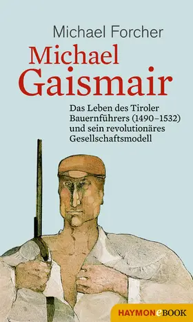 Forcher |  Michael Gaismair | eBook | Sack Fachmedien