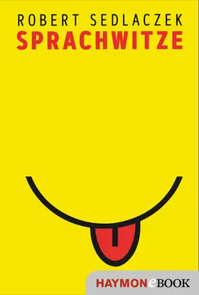 Sedlaczek |  Sprachwitze | eBook | Sack Fachmedien