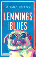 Slupetzky |  Lemmings Blues | eBook | Sack Fachmedien