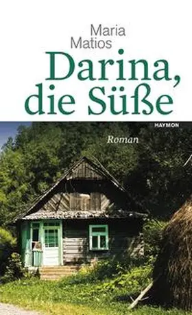 Matios |  Darina, die Süße | Buch |  Sack Fachmedien