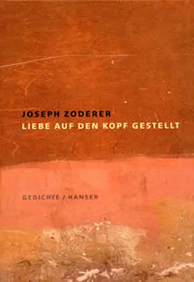 Zoderer |  Liebe auf den Kopf gestellt | Buch |  Sack Fachmedien