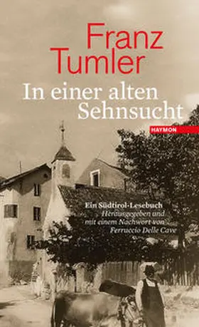 Tumler |  In einer alten Sehnsucht | Buch |  Sack Fachmedien