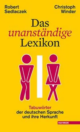 Sedlaczek / Winder |  Das unanständige Lexikon | Buch |  Sack Fachmedien