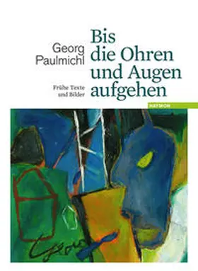 Paulmichl / Zanol / Gruntz-Stoll |  Bis die Ohren und Augen aufgehen | Buch |  Sack Fachmedien