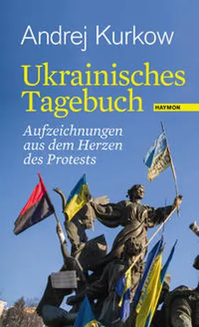 Kurkow |  Ukrainisches Tagebuch | Buch |  Sack Fachmedien
