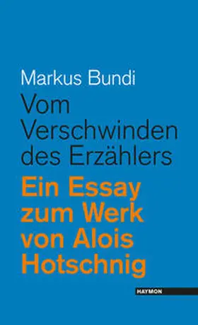 Bundi |  Vom Verschwinden des Erzählers | Buch |  Sack Fachmedien