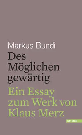 Bundi |  Des Möglichen gewärtig | Buch |  Sack Fachmedien