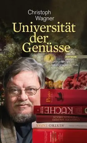Wagner |  Universität der Genüsse | Buch |  Sack Fachmedien