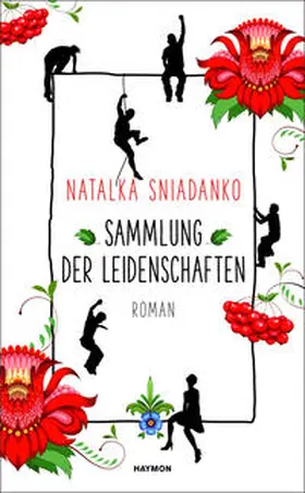 Sniadanko |  Sammlung der Leidenschaften | Buch |  Sack Fachmedien