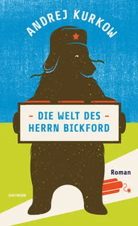 Kurkow |  Die Welt des Herrn Bickford | Buch |  Sack Fachmedien