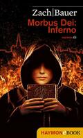 Zach / Bauer |  Morbus Dei: Inferno | eBook | Sack Fachmedien