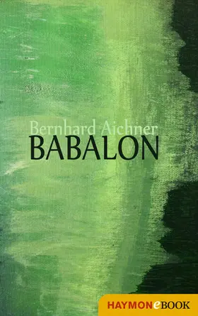Aichner |  Babalon | eBook | Sack Fachmedien