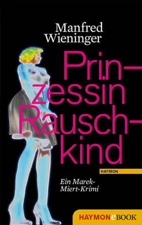 Wieninger |  Prinzessin Rauschkind | eBook | Sack Fachmedien