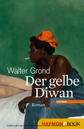 Grond |  Der gelbe Diwan | eBook | Sack Fachmedien