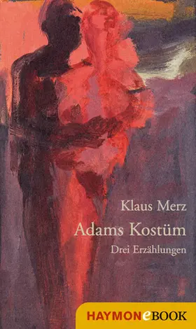 Merz |  Adams Kostüm | eBook | Sack Fachmedien