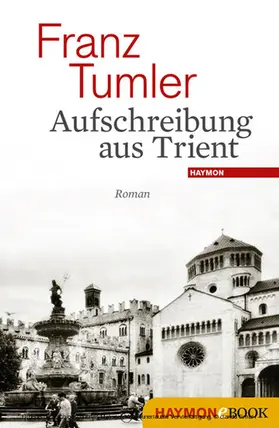 Tumler |  Aufschreibung aus Trient | eBook | Sack Fachmedien