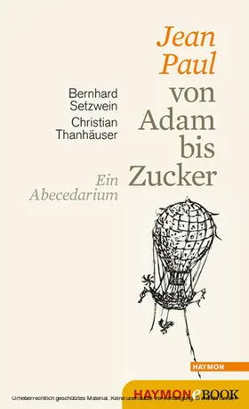 Setzwein |  Jean Paul von Adam bis Zucker | eBook | Sack Fachmedien