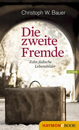 Bauer | Die zweite Fremde | E-Book | www.sack.de