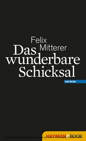 Mitterer |  Das wunderbare Schicksal | eBook | Sack Fachmedien