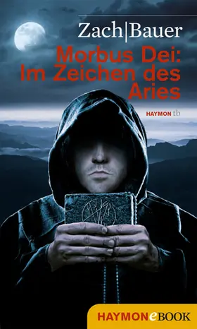 Zach / Bauer | Morbus Dei: Im Zeichen des Aries | E-Book | www.sack.de