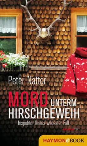 Natter |  Mord unterm Hirschgeweih | Buch |  Sack Fachmedien
