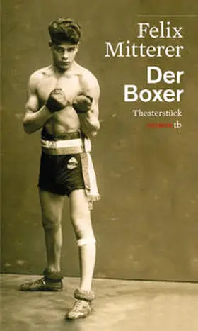 Mitterer |  Der Boxer | Buch |  Sack Fachmedien