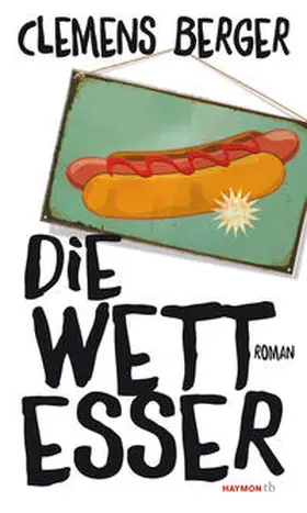 Berger |  Die Wettesser | Buch |  Sack Fachmedien