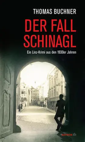 Buchner |  Der Fall Schinagl | Buch |  Sack Fachmedien