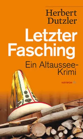 Dutzler |  Letzter Fasching | Buch |  Sack Fachmedien