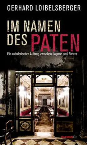 Loibelsberger |  Im Namen des Paten | Buch |  Sack Fachmedien