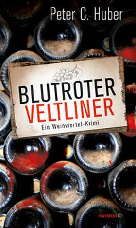 Huber |  Blutroter Veltliner | Buch |  Sack Fachmedien
