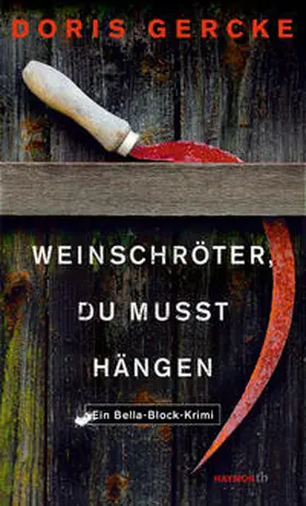Gercke |  Weinschröter, du musst hängen | Buch |  Sack Fachmedien