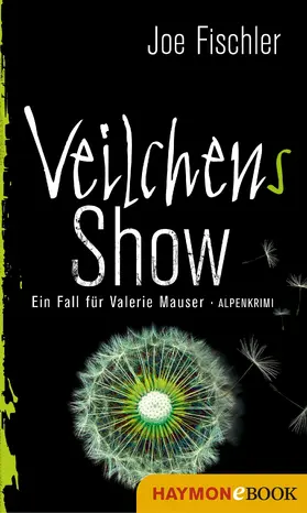 Fischler |  Veilchens Show | eBook | Sack Fachmedien