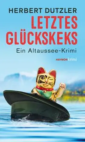Dutzler |  Letztes Glückskeks | Buch |  Sack Fachmedien