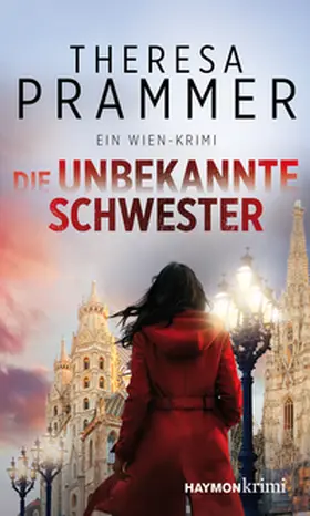 Prammer | Die unbekannte Schwester | Buch | 978-3-7099-7987-7 | www.sack.de