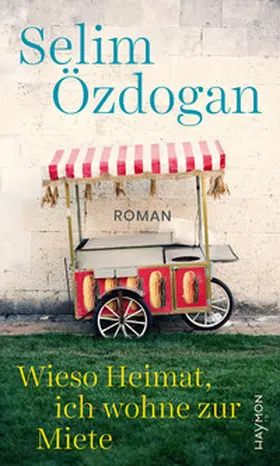 Özdogan |  Wieso Heimat, ich wohne zur Miete | Buch |  Sack Fachmedien