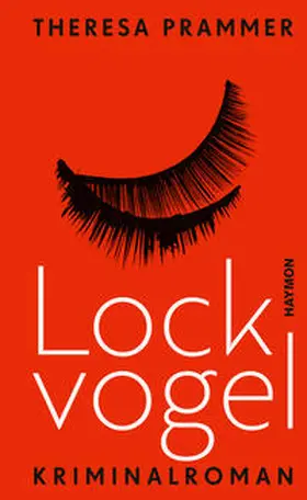 Prammer | Lockvogel | Buch | 978-3-7099-8103-0 | www.sack.de