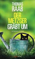Raab |  Der Metzger gräbt um | Buch |  Sack Fachmedien