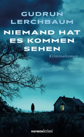 Lerchbaum |  Niemand hat es kommen sehen | Buch |  Sack Fachmedien