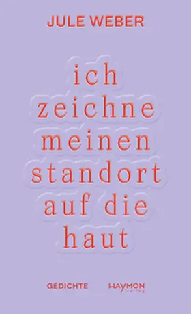 Weber |  ich zeichne meinen standort auf die haut | Buch |  Sack Fachmedien