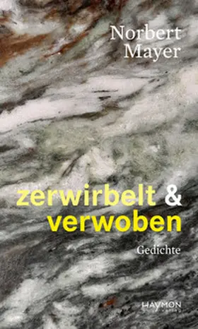 Mayer |  zerwirbelt & verwoben | Buch |  Sack Fachmedien