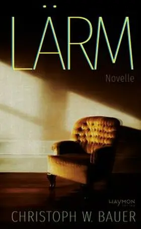 Bauer |  Lärm | Buch |  Sack Fachmedien