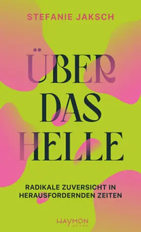 Jaksch |  Über das Helle | eBook | Sack Fachmedien