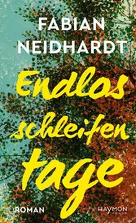 Neidhardt |  Endlosschleifentage | eBook | Sack Fachmedien