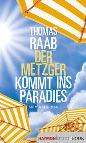 Raab |  Der Metzger kommt ins Paradies | eBook | Sack Fachmedien