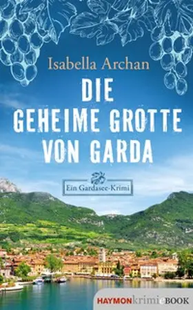 Archan |  Die geheime Grotte von Garda | eBook | Sack Fachmedien