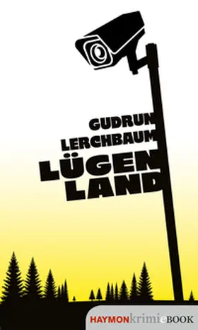 Lerchbaum |  Lügenland | eBook | Sack Fachmedien