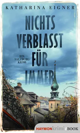 Eigner | Nichts verblasst für immer | E-Book | www.sack.de
