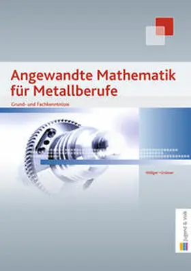 Höllger / Gromer |  Metalltechnik / Angewandte Mathematik für Metallberufe | Buch |  Sack Fachmedien